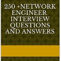 250+ network engineer interview questions